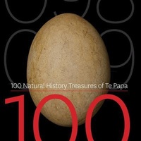 Abbildung von: 100 Natural History Treasures of Te Papa - Te Papa Press