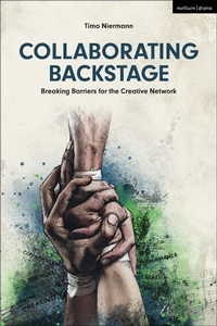 Abbildung von: Collaborating Backstage - Methuen Drama
