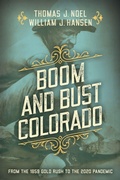 Cover: Boom and Bust Colorado - TwoDot Books