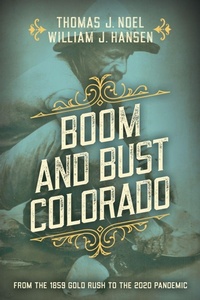 Enlarge image Cover: Boom and Bust Colorado - TwoDot Books