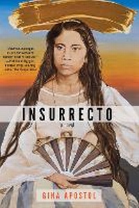 Enlarge image Cover: Insurrecto - Soho Press Inc