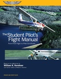 Cover: Student Pilot's Flight Manual - Aviation Supplies & Academics, Inc.