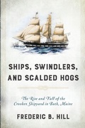 Cover: Ships, Swindlers, and Scalded Hogs - Taylor Trade Publishing