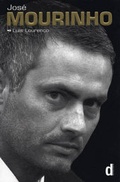Cover: Jose Mourinho - Dewi Lewis Media Ltd