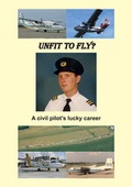 Cover: Unfit to Fly? - Hugh Thompson