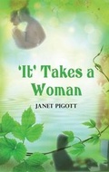 Cover: 'It' Takes a Woman - PJ Publications