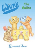 Cover: 'Wink' the Bullies - Grandad Sam Publishing