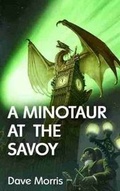 Cover: A Minotaur at the Savoy - Mirus Entertainment