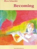 Cover: Becoming - Second Light Publications