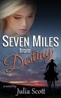 Cover: Seven Miles from Destiny - Opeego Publishing