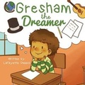 Cover: Gresham, The Dreamer - International Publications Media Gr
