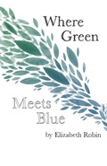 Cover: Where Green Meets Blue - Finishing Line Press