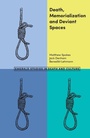 Cover: Death, Memorialization and Deviant Spaces - Emerald Publishing Limited