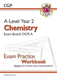 Enlarge image Cover: A-Level Chemistry: OCR A Year 2 Exam Practice Workbook - includes Answers - Coordination Group Publications Ltd (CGP)
