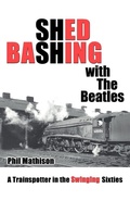 Cover: Shed Bashing with the Beatles - DEADGOOD Publications