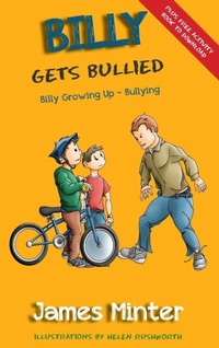 Enlarge image Cover: Billy Gets Bullied - Minter Publishing