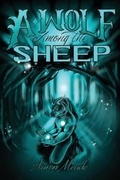 Cover: A Wolf Among the Sheep - Ideopage Press Solutions