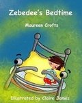 Cover: Zebedee's Bedtime - Maureen Crofts