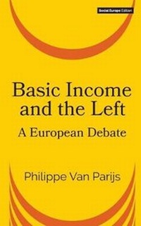 Enlarge image Cover: Basic Income and the Left - Social Europe Ltd.