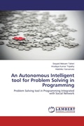 Cover: An Autonomous Intelligent tool for Problem Solving in Programming - LAP Lambert Academic Publishing