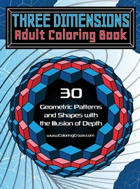 Enlarge image Cover: Three Dimensions Adult Coloring Book - Coloringcraze.com