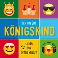Cover: Ich bin ein K&ouml;nigskind - Gerth Medien