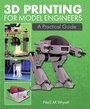 Cover: 3D Printing for Model Engineers - The Crowood Press Ltd