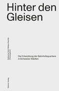 Cover: Hinter den Gleisen - Seismo Verlag