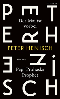 Abbildung von: Der Mai ist vorbei/ Pepi Prohaska Prophet - Deuticke