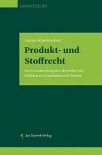 Abbildung von: Produkt- und Stoffrecht - Jan Sramek Verlag KG