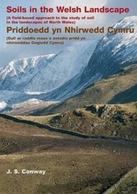Enlarge image Cover: Soils in the Welsh Landscape - Seabury Salmon & Associates
