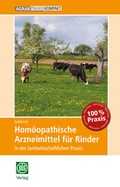Cover: Hom&ouml;opathische Arzneimittel f&uuml;r Rinder in der landwirtschaftlichen Praxis - DLG-Verlag