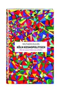 Cover: K&ouml;ln kosmopolitisch - Greven