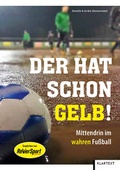 Cover: Der hat schon Gelb! - Klartext