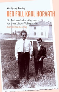 Enlarge image Cover: Der Fall Karl Horvath - Mandelbaum Verlag eG