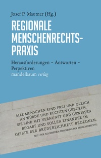 Abbildung von: Regionale Menschenrechtspraxis - Mandelbaum Verlag eG