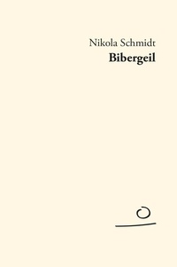 Enlarge image Cover: Bibergeil - Aufland Verlag