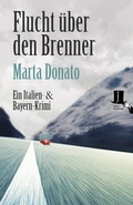 Cover: Flucht &uuml;ber den Brenner - edition tingeltangel