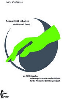 Abbildung von: Gesundheit erhalten mit APM nach Penzel - APM-Akademie