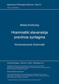 Cover: Hrammatiki slavenskija pravilnoe syntagma. Kirchenslavische Grammatik - Peter Lang Verlag