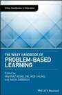 Cover: The Wiley Handbook of Problem-Based Learning - Wiley