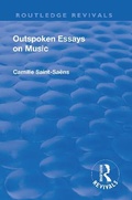 Cover: Revival: Outspoken Essays on Music (1922) - Routledge