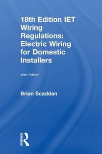 Abbildung von: IET Wiring Regulations: Electric Wiring for Domestic Installers - Routledge