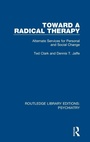 Cover: Toward a Radical Therapy - Routledge