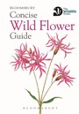 Cover: Concise Wild Flower Guide - Bloomsbury Wildlife