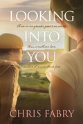 Cover: Looking into You - Tyndale Fiction