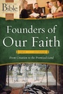 Cover: Founders of Our Faith: Genesis through Deuteronomy - Tyndale House Publishers