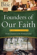 Cover: Founders of Our Faith: Genesis through Deuteronomy - Tyndale House Publishers