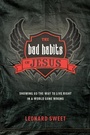 Cover: The Bad Habits of Jesus - Tyndale Momentum
