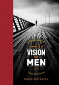 Cover: A Minute of Vision for Men - Tyndale Momentum